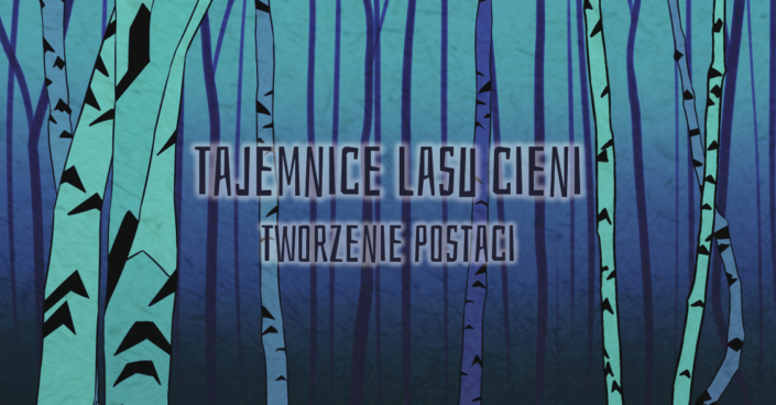 tworzenie-postaci-las